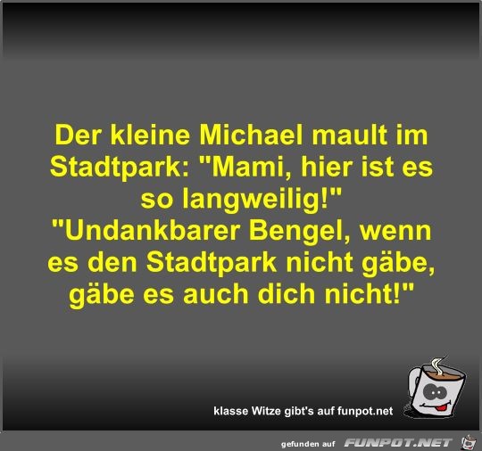 Der kleine Michael mault im Stadtpark