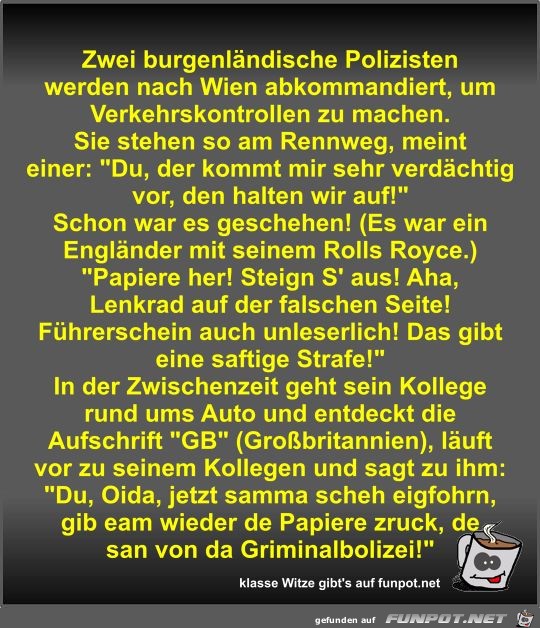 Zwei burgenländische Polizisten werden nach Wien... Zwei burgenländische Polizisten werden nach Wien...