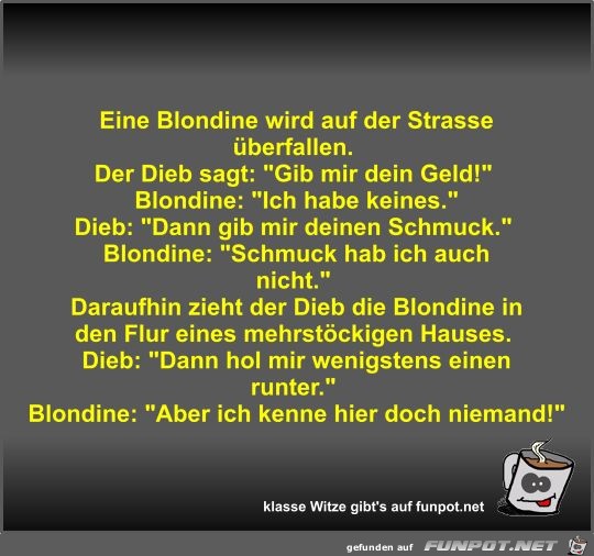 Eine Blondine wird auf der Strasse berfallen