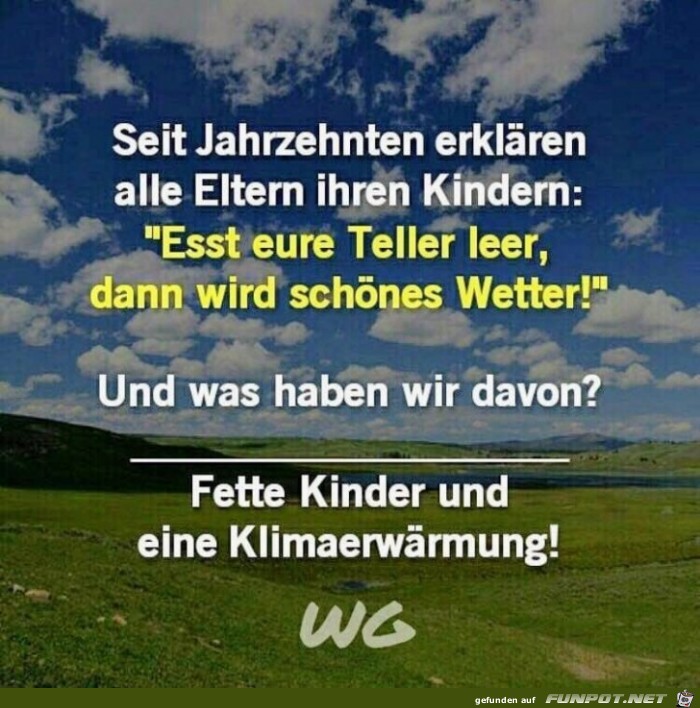 Esse Deinen Teller leer ...wer kennt es noch