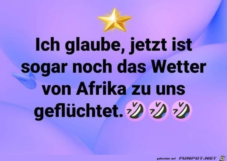 Wetter ist geflüchtet Wetter ist geflüchtet