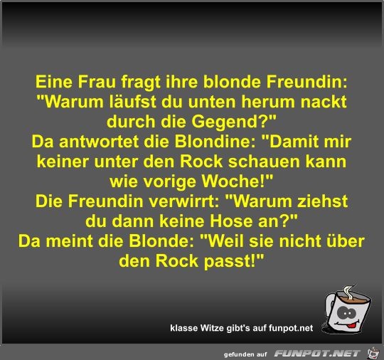 Eine Frau fragt ihre blonde Freundin Eine Frau fragt ihre blonde Freundin