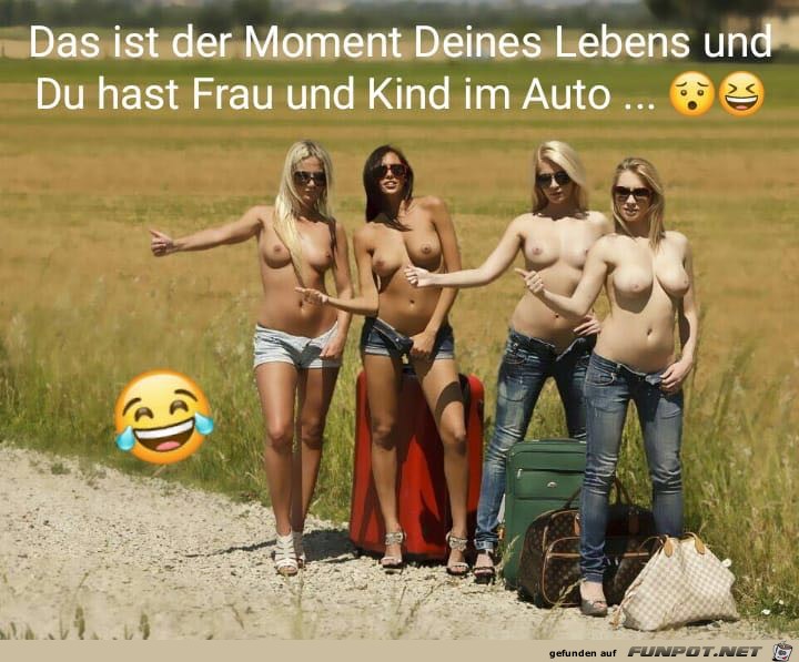 Der Moment deines Lebens