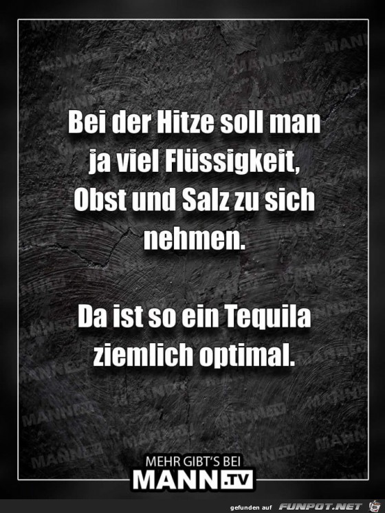 Hitze und Tequila