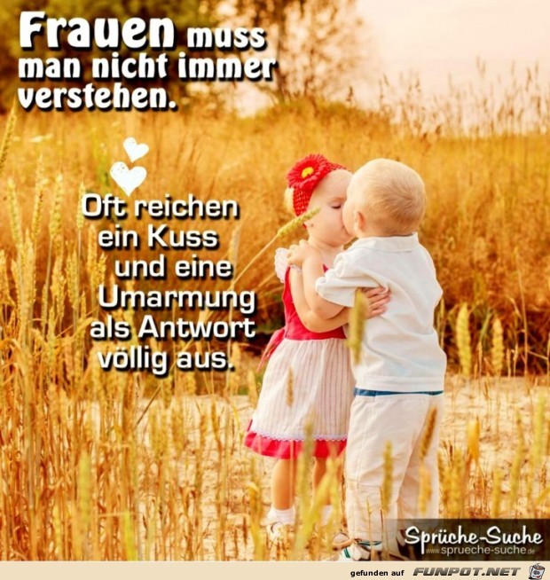 Frauen muss ma nicht immer verstehen Frauen muss ma nicht immer verstehen