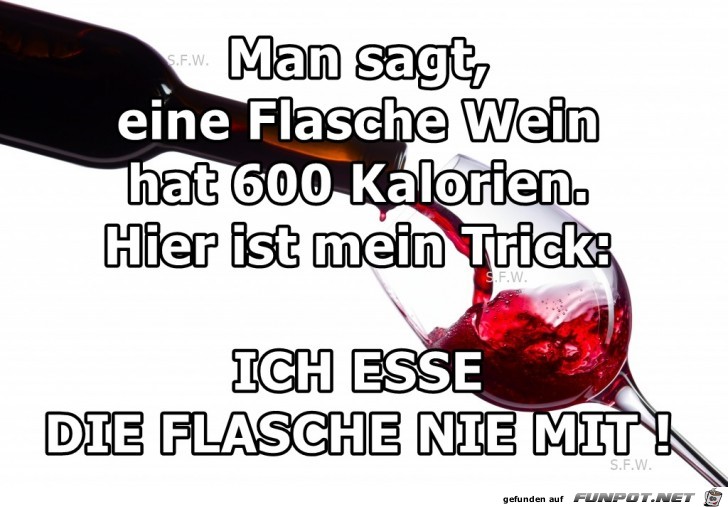 Man sagt eine Flasche Wein Man sagt eine Flasche Wein