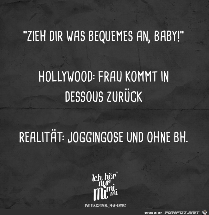 Zieh dir was bequemes an Zieh dir was bequemes an
