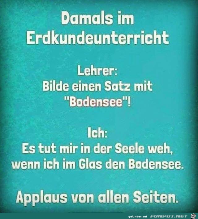 Damals, im Erdkundeunterricht Damals, im Erdkundeunterricht