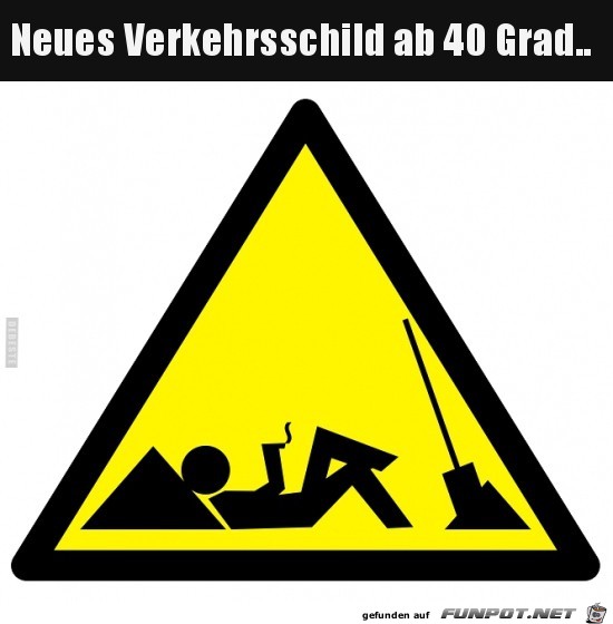 neues Verkehrsschild...