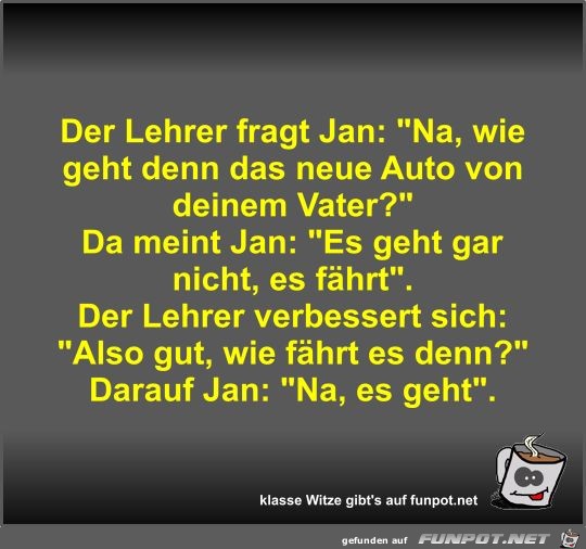 Der Lehrer fragt Jan