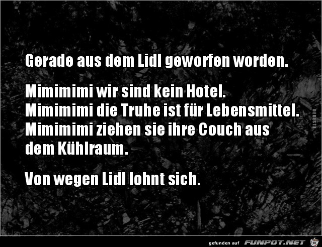 von wegen, Lidl lohnt sich...... von wegen, Lidl lohnt sich......