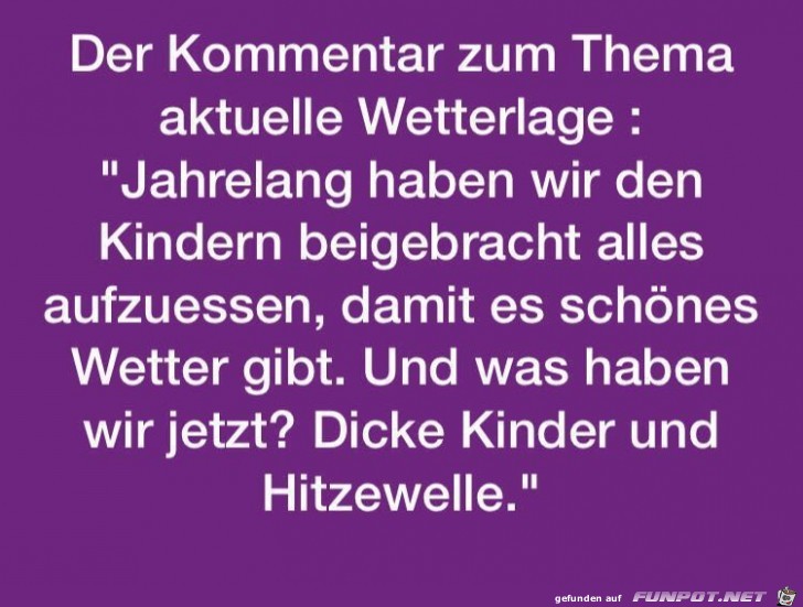 Der Kommentar... Der Kommentar...