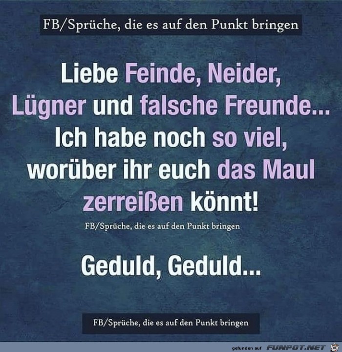 Habt ein wenig Geduld Habt ein wenig Geduld