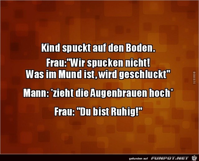 Man spuckt nicht auf den Boden Man spuckt nicht auf den Boden