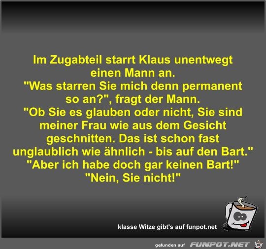 Im Zugabteil starrt Klaus unentwegt einen Mann an