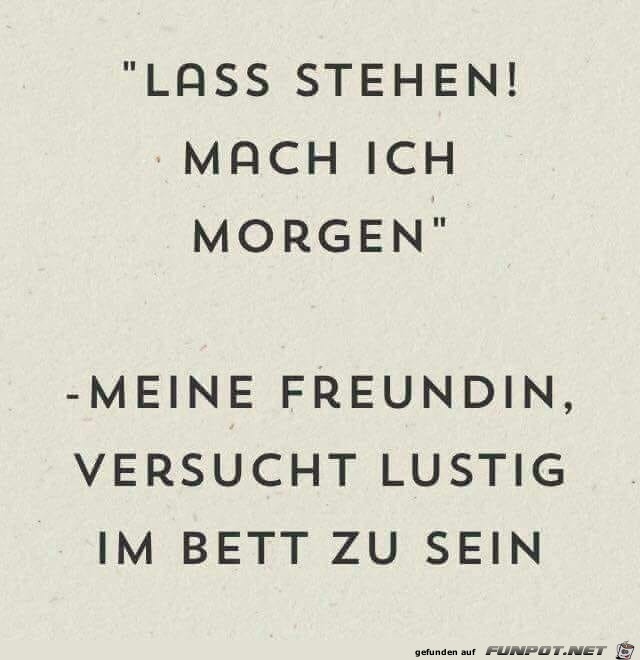 Lass stehen! Lass stehen!