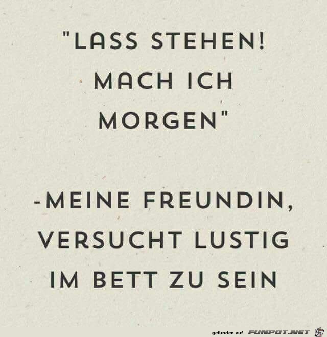 Lass stehen!