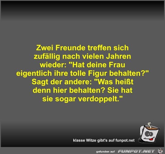 Zwei Freunde treffen sich zufällig nach vielen Jahren wieder Zwei Freunde treffen sich zufällig nach vielen Jahren wieder
