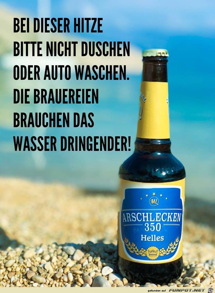 Bei dieser Hitze beachten