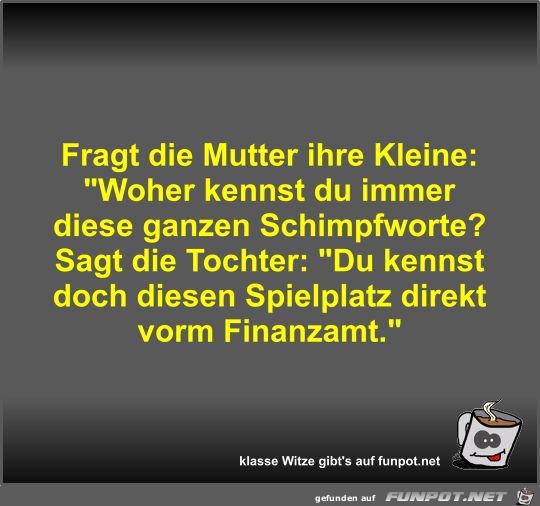 Fragt die Mutter ihre Kleine