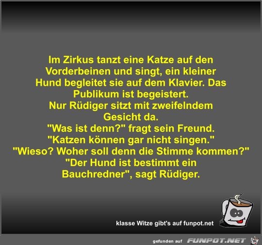 Im Zirkus tanzt eine Katze auf den Vorderbeinen und singt Im Zirkus tanzt eine Katze auf den Vorderbeinen und singt