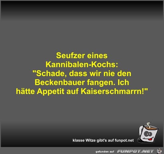 Seufzer eines Kannibalen-Kochs Seufzer eines Kannibalen-Kochs