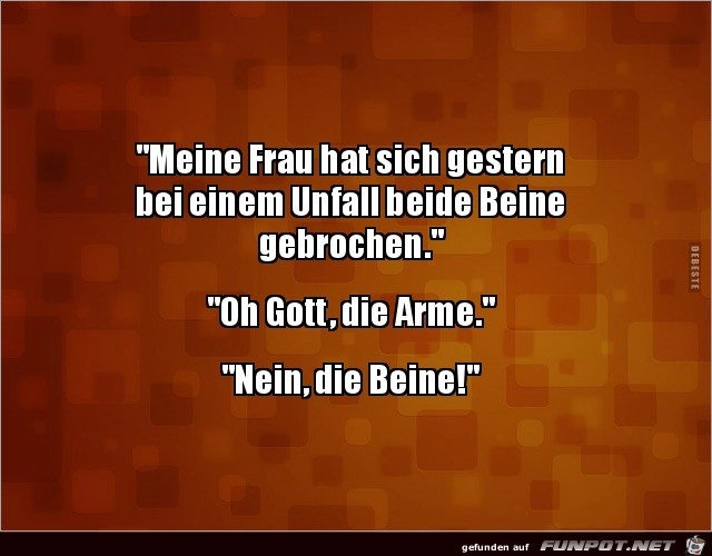 die Arme.... die Arme....