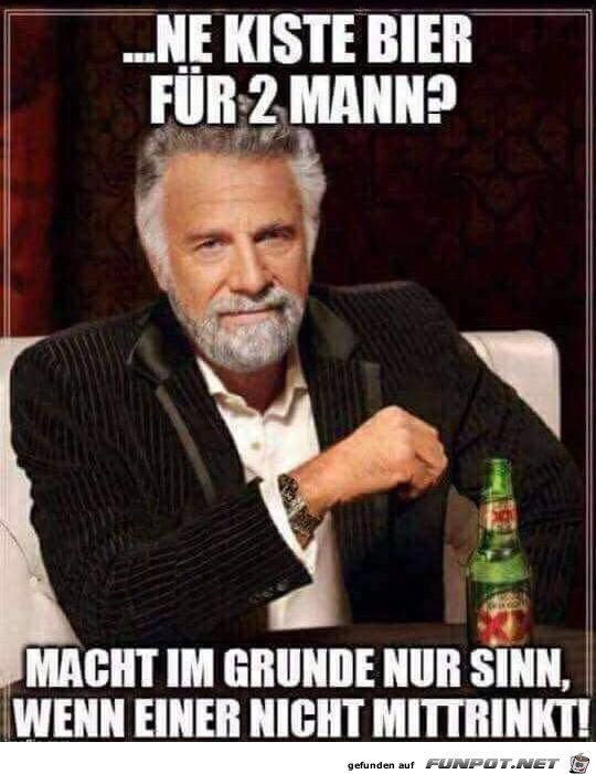 Ne Kiste Bier für 2 Mann? Ne Kiste Bier für 2 Mann?
