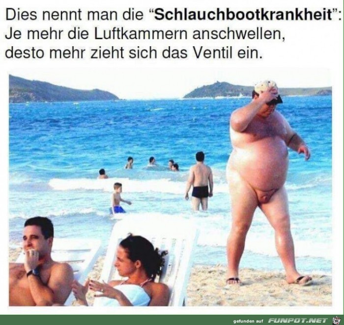 Schlauchbootkrankheit Schlauchbootkrankheit