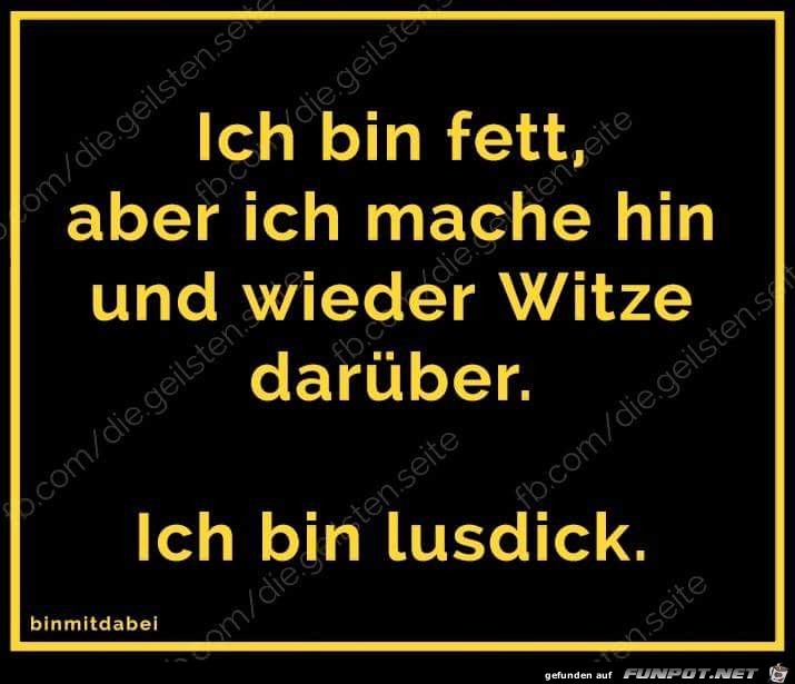 Ich bin Fett Ich bin Fett