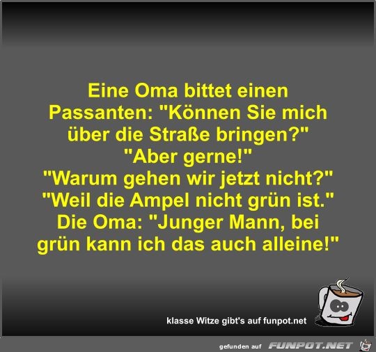 Eine Oma bittet einen Passanten Eine Oma bittet einen Passanten