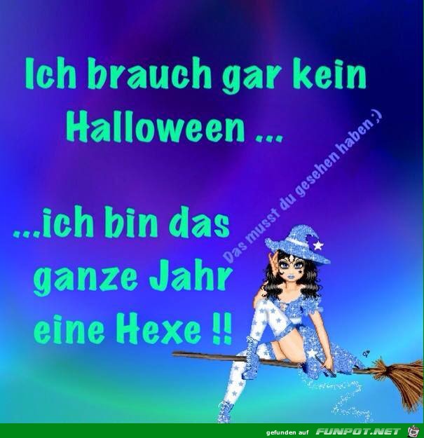 Brauch gar keinHolloween