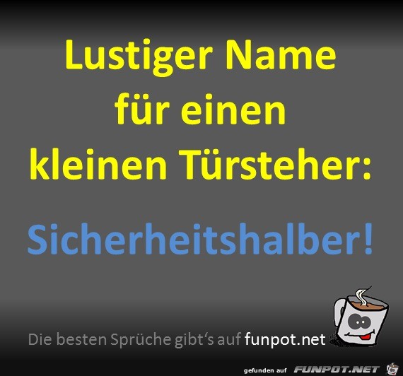 Sicherheitshalber Sicherheitshalber