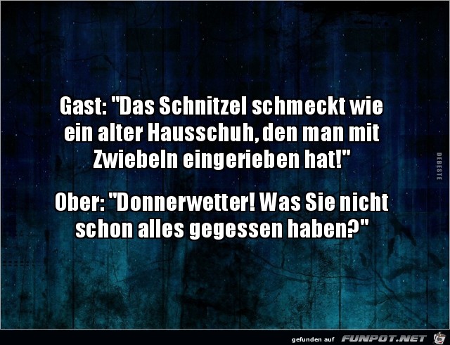 Gast zum Ober:.... Gast zum Ober:....
