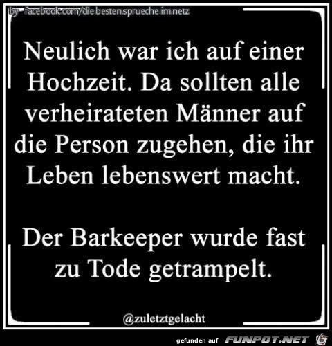 Neulich war ich auf einer Hochzeit Neulich war ich auf einer Hochzeit
