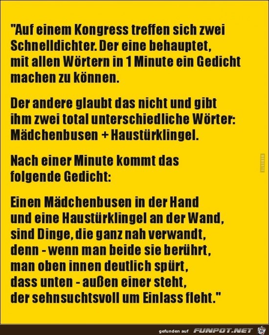 Schnelldichter...... Schnelldichter......