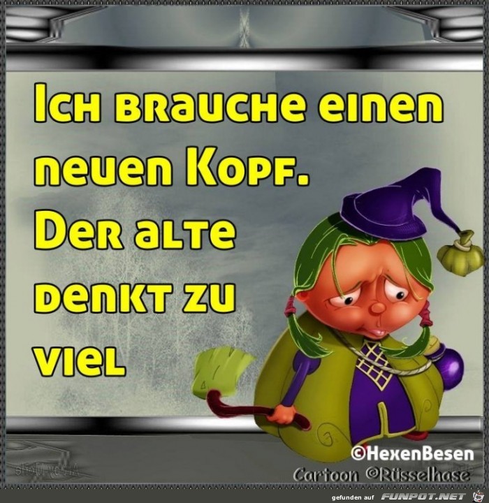 Brauche einen neuen Kopf