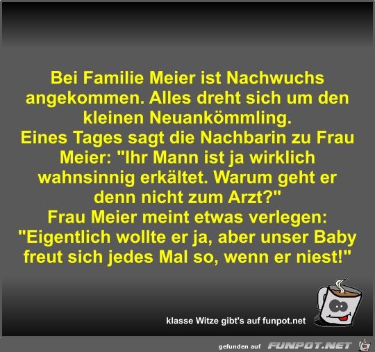 Bei Familie Meier ist Nachwuchs angekommen Bei Familie Meier ist Nachwuchs angekommen