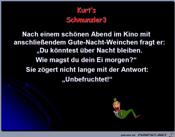 Kurtsschmunzler3 Kurtsschmunzler3