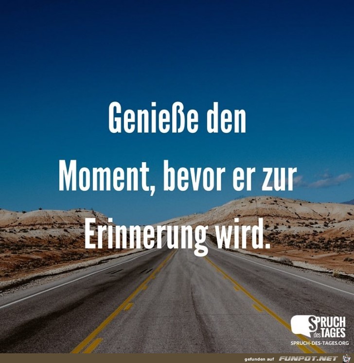 geniesse-den-moment-bevor-er-zur-erinnerung-wird