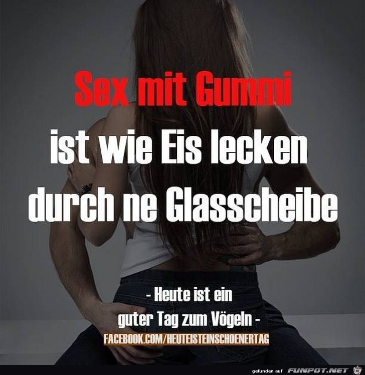 Sex mit Gummi Sex mit Gummi