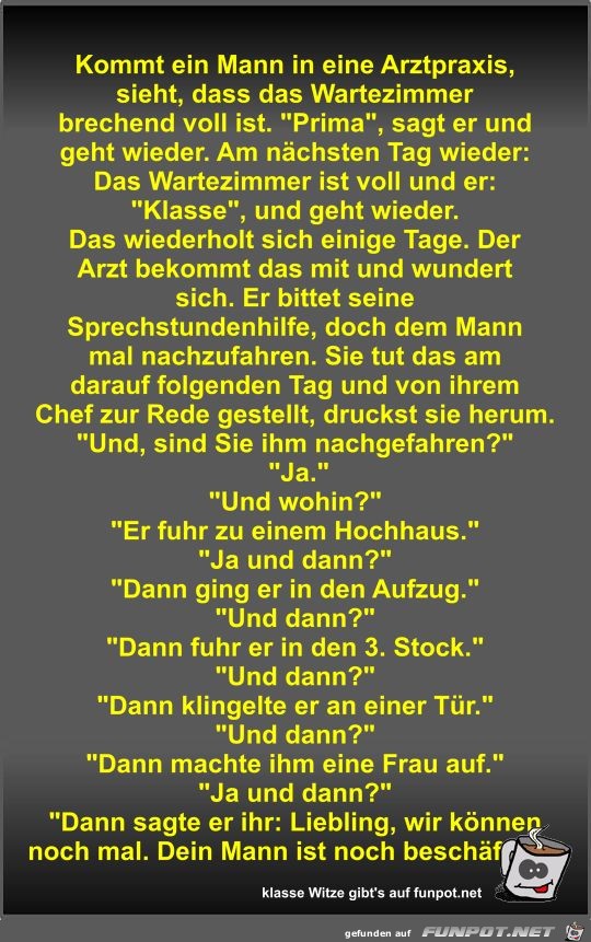 Kommt ein Mann in eine Arztpraxis Kommt ein Mann in eine Arztpraxis