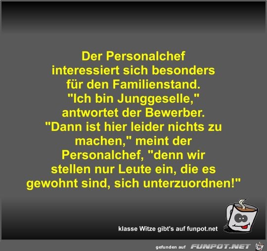 Der Personalchef interessiert sich besonders für den... Der Personalchef interessiert sich besonders für den...