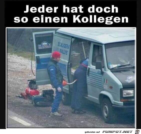 Jeder hat so einen Kollegen