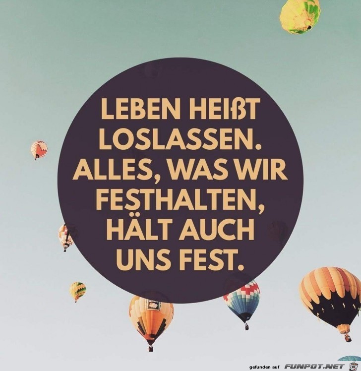 Leben heisst loslassen Leben heisst loslassen