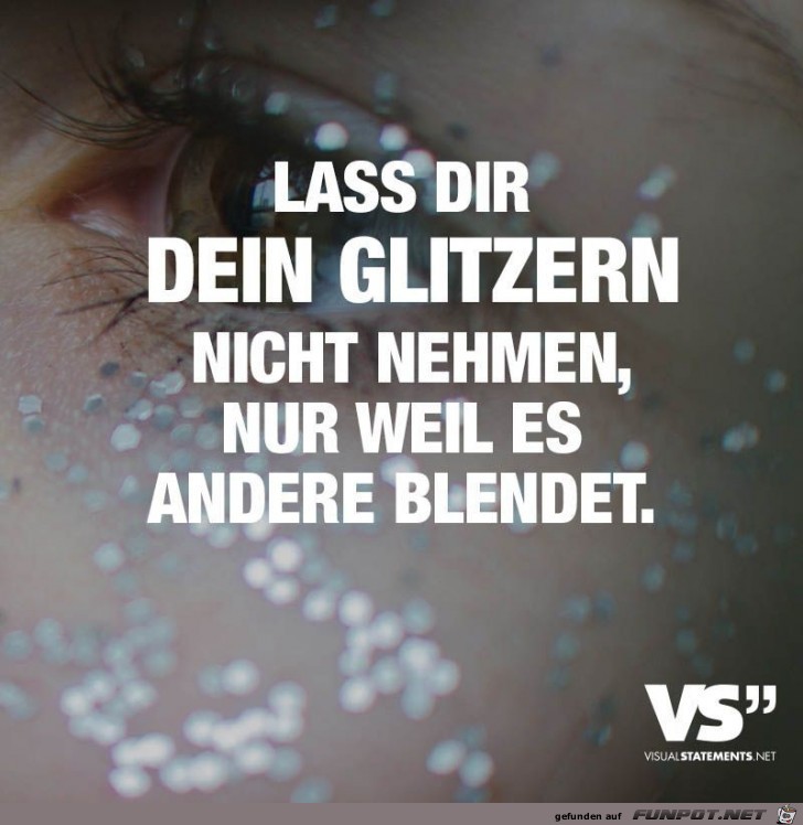 lass dir dein glitzern nicht nehmen