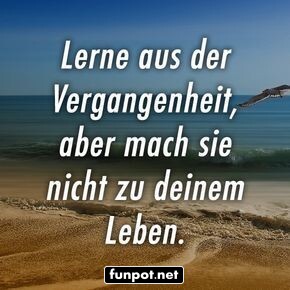10 schne Sprche und Lebensweisheiten aus...