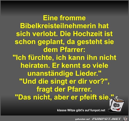 Eine fromme Bibelkreisteilnehmerin hat sich verlobt Eine fromme Bibelkreisteilnehmerin hat sich verlobt