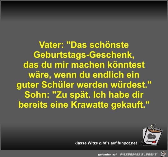 Vater: Das schönste Geburtstags-Geschenk Vater: Das schönste Geburtstags-Geschenk