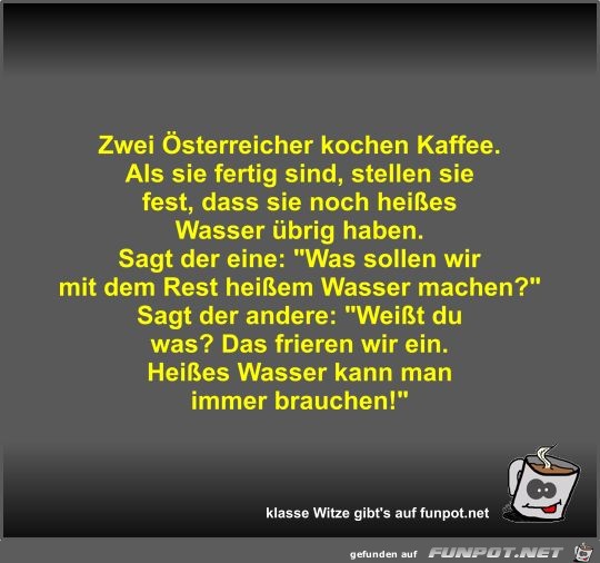 Zwei sterreicher kochen Kaffee